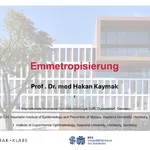 Titelchart des Vortrages zum Thema Emmetropisierung