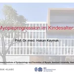 Myopie im Kindesalter: Thema des Vortrages von Prof. Kaymak.